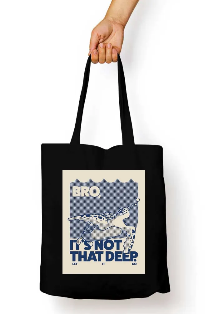 It's Not That Deep Abstract Tote Bag