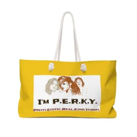 Yellow I'm P.E.R.K.Y. II Weekender Bag